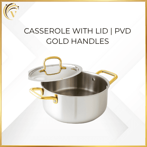 Casserole with Lid | PVD Gold Handles